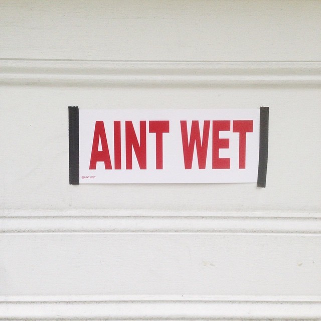 👀 <~ spotted #aintwet 🚫💦